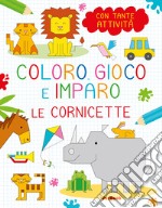 Le cornicette. Coloro, gioco e imparo. Ediz. a colori libro