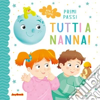 Facciamo la nanna. Ediz. illustrata libro