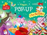 I tre porcellini. Magici pop-up. Ediz. a colori libro