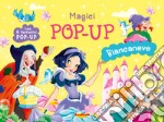 Biancaneve. Magici pop-up. Ediz. a colori libro