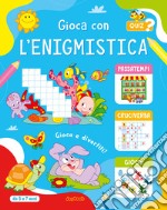 Gioca con l'enigmistica 5-7 anni libro