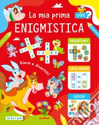La mia prima enigmistica 5-7 anni