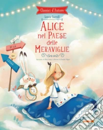 Alice nel paese delle meraviglie. Ediz. a colori