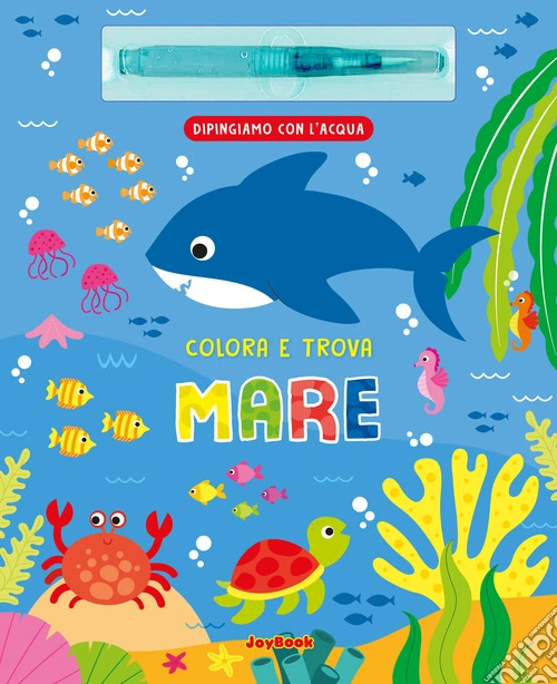 Mare. Ediz. a colori