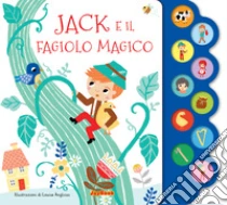 Jack e il fagiolo magico. Ediz. a colori