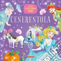 Cenerentola. Ediz. a colori libro