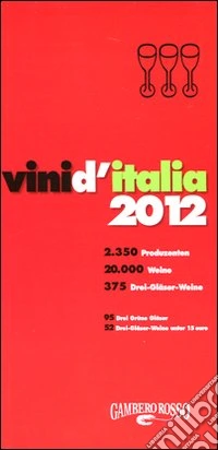 Vini d'Italia 2012. Ediz. tedesca