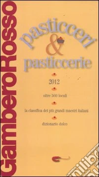Pasticceri & pasticcerie 2012