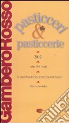 Pasticceri & pasticcerie 2012 libro