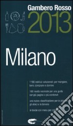 Milano del Gambero Rosso 2013 libro