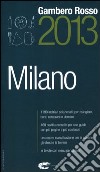 Milano del Gambero Rosso 2013 libro