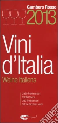 Vini d'Italia 2013. Ediz. tedesca