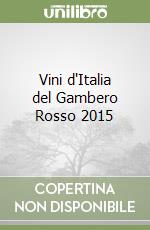 Vini d'Italia del Gambero Rosso 2015 libro