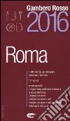 Roma del Gambero Rosso 2016 libro