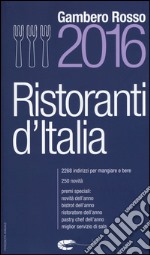 Ristoranti d'Italia del Gambero Rosso 2016 libro