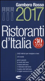 Ristoranti d'Italia del Gambero Rosso 2017 libro