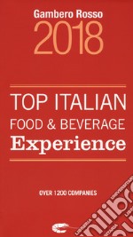 Top italian food & beverage experience 2018 libro