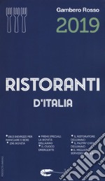 Ristoranti d'Italia del Gambero Rosso 2019 libro