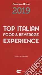 Top italian food & beverage experience 2019 libro