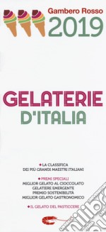 Gelaterie d'Italia del Gambero Rosso 2019 libro