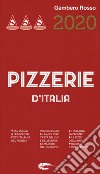 Pizzerie d'Italia del Gambero Rosso 2020 libro