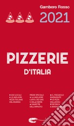 Pizzerie d'Italia del Gambero Rosso 2021 libro