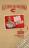 Bar d'Italia del Gambero Rosso 2024 libro