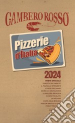 Pizzerie d'Italia del Gambero Rosso 2024 libro