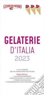 Gelaterie d'Italia del Gambero Rosso 2023 libro