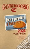 Pane & panettieri d'Italia 2024 libro