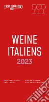 Vini d'Italia del Gambero Rosso 2023. Ediz. tedesca libro