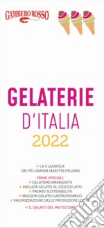 Gelaterie d'Italia del Gambero Rosso 2022 libro