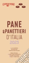 Pane & panettieri d'Italia 2023 libro