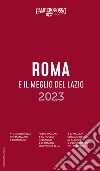 Roma e il meglio del Lazio del Gambero Rosso 2023 libro