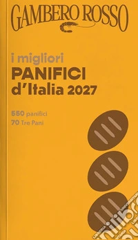 Pane & panettieri d'Italia 2027
