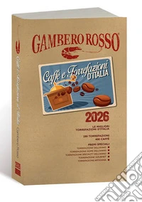 Caffé e torrefazioni d'Italia 2026 libro