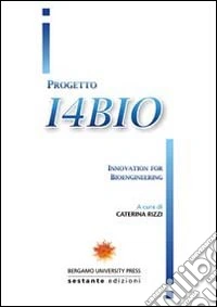 Innovation for bioengineering