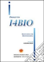 Innovation for bioengineering libro