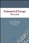 Frammenti di Europa. Terza serie libro