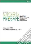 Progetto Margherita 2011. Promuovere la ricerca e la valutazione in terapia intensiva libro