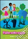 Fiabe sotto sopra libro