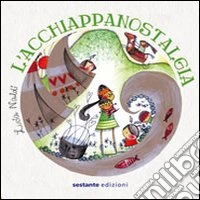 L'acchiappanostalgia