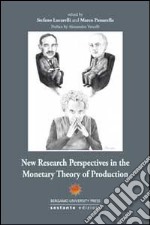 New research perspectives in the monetary theory of production libro