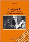 Il mal gentile. La malattia polmonare nell'immaginario moderno libro