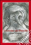 I aventüre del Pinòchio. Storia d'ü giopì. Testo bergamasco libro di Bonacina Giusi