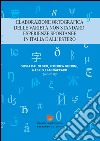 Elaborazione ortografica delle varietà non standard. Esperienze spontanee in Italia e all'estero libro