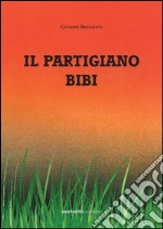 Il partigiano Bibi