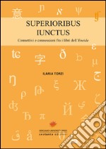 Superioribus iunctus. Connettivi e connessioni fra i libri dell'Eneide