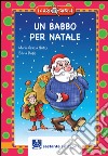 Un babbo per Natale libro di Gritta M. Grazia