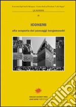 Iconemi 2015. Alla scoperta dei paesaggi bergamaschi libro